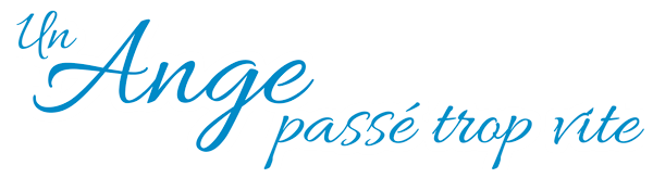 Un ange passé trop vite
